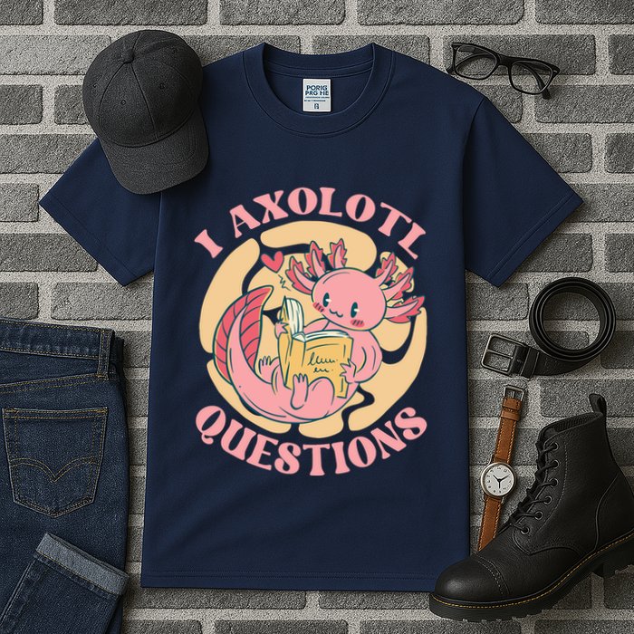 Funny I Axolotl Questions Cute Axolotl Girl Tall T-Shirt