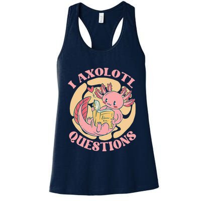 Funny I Axolotl Questions Cute Axolotl Girl Womens Tank Top