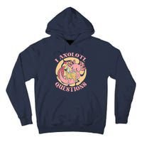 Funny I Axolotl Questions Cute Axolotl Girl Tall Hoodie