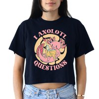 Funny I Axolotl Questions Cute Axolotl Girl Crop Top