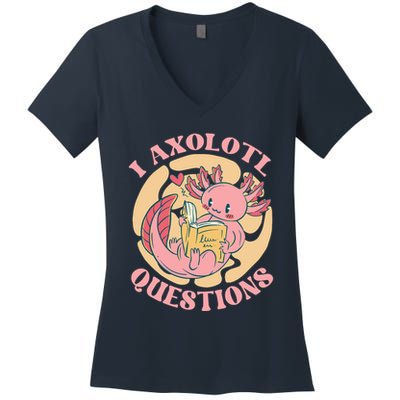 Funny I Axolotl Questions Cute Axolotl Girl Women's V-Neck T-Shirt