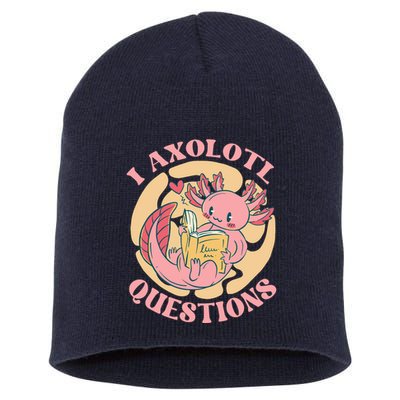 Funny I Axolotl Questions Cute Axolotl Girl Short Acrylic Beanie