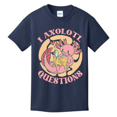Funny I Axolotl Questions Cute Axolotl Girl Kids T-Shirt