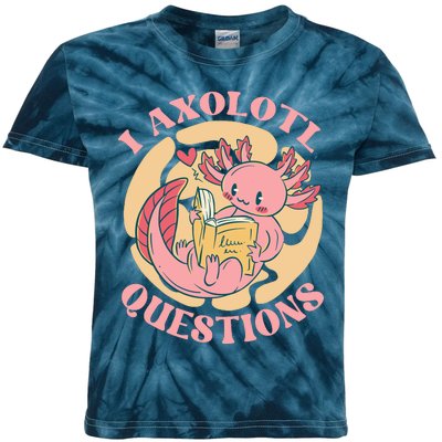 Funny I Axolotl Questions Cute Axolotl Girl Kids Tie-Dye T-Shirt