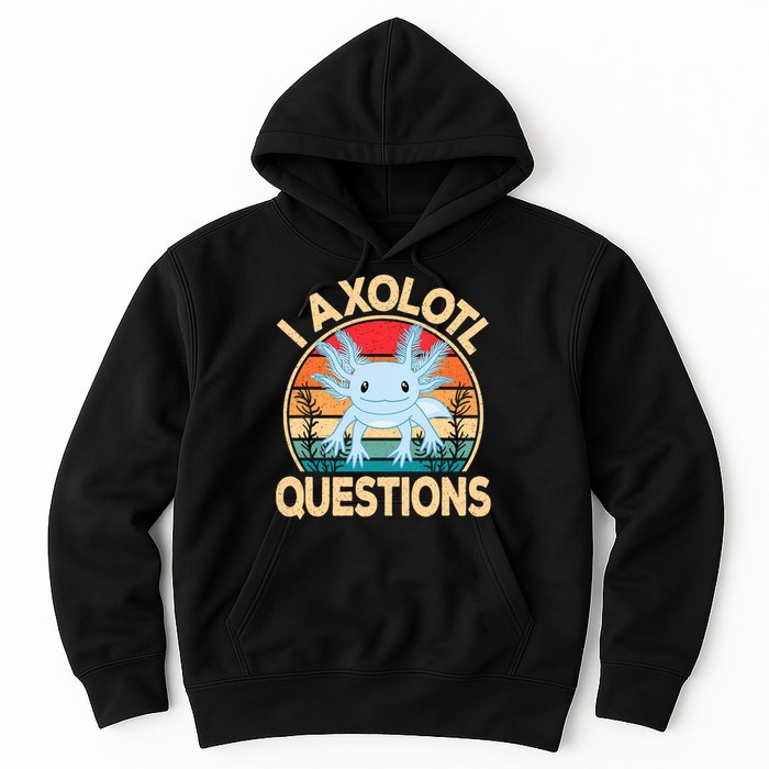 Funny I Axolotl Questions Cute Kawaii Blue Axolotl Retro Hoodie