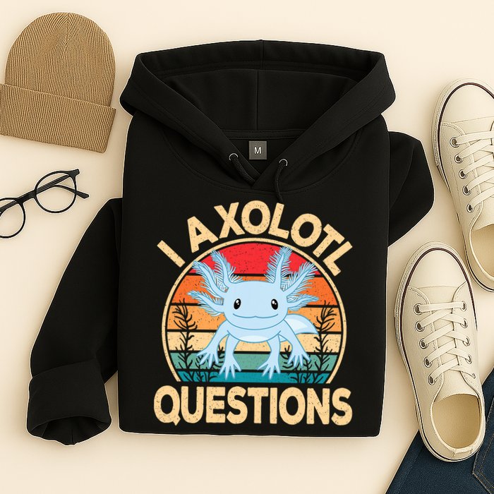 Funny I Axolotl Questions Cute Kawaii Blue Axolotl Retro Hoodie