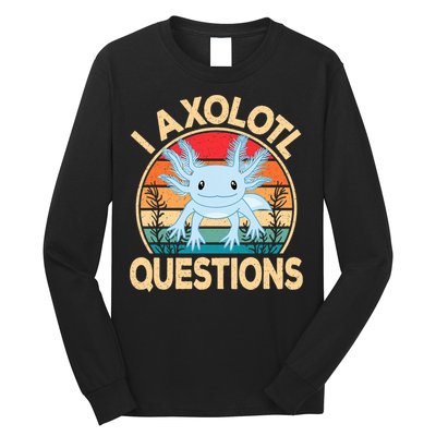 Funny I Axolotl Questions Cute Kawaii Blue Axolotl Retro Long Sleeve Shirt