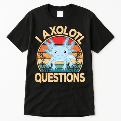 Funny I Axolotl Questions Cute Kawaii Blue Axolotl Retro Tall T-Shirt