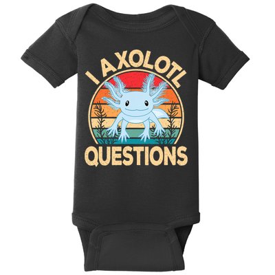 Funny I Axolotl Questions Cute Kawaii Blue Axolotl Retro Baby Bodysuit