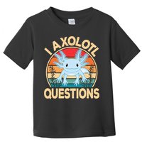 Funny I Axolotl Questions Cute Kawaii Blue Axolotl Retro Toddler T-Shirt