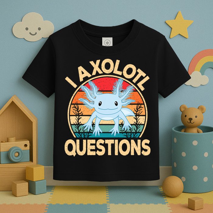 Funny I Axolotl Questions Cute Kawaii Blue Axolotl Retro Toddler T-Shirt