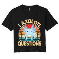 Funny I Axolotl Questions Cute Kawaii Blue Axolotl Retro Women's Crop Top Tee
