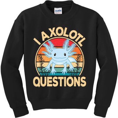 Funny I Axolotl Questions Cute Kawaii Blue Axolotl Retro Kids Sweatshirt