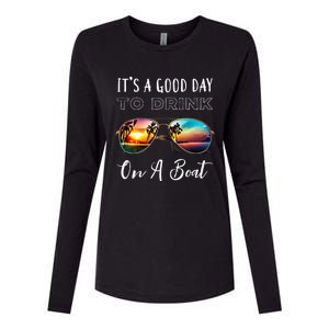 Funny Its A Good Day To Drink On A Boat Color Boating Womens Cotton Relaxed Long Sleeve T-Shirt