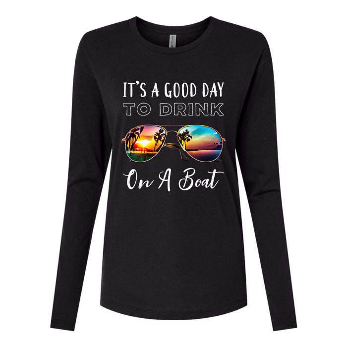 Funny Its A Good Day To Drink On A Boat Color Boating Womens Cotton Relaxed Long Sleeve T-Shirt