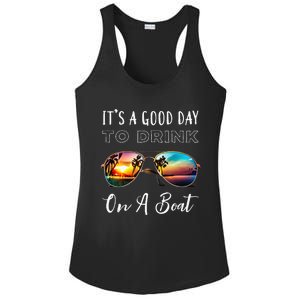 Funny Its A Good Day To Drink On A Boat Color Boating Ladies PosiCharge Competitor Racerback Tank