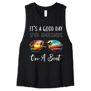 Funny Its A Good Day To Drink On A Boat Color Boating Women's Racerback Cropped Tank