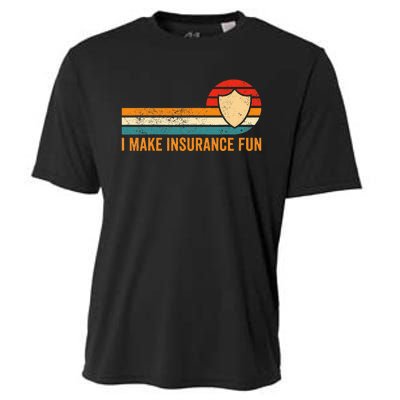 Funny Insurance Agent Broker I Make Insurance Fun Cooling Performance Crew T-Shirt