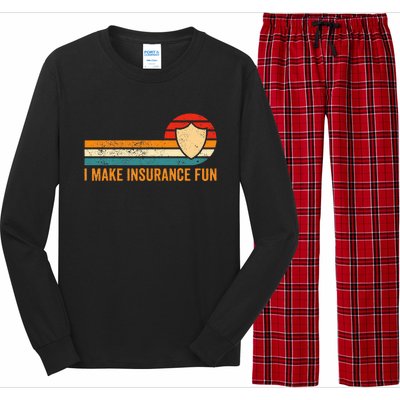 Funny Insurance Agent Broker I Make Insurance Fun Long Sleeve Pajama Set