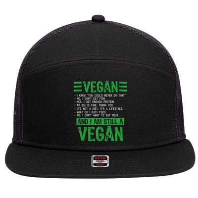 Funny I Am Still A Vegan Vegetarian Healthy Love Haters 7 Panel Mesh Trucker Snapback Hat