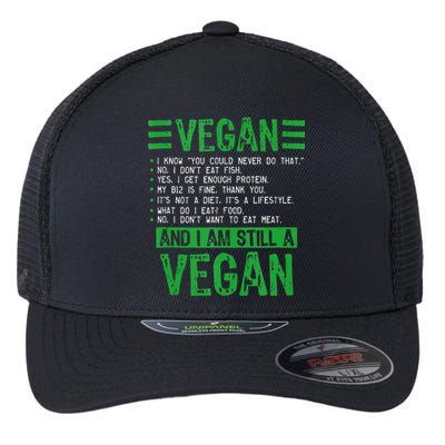 Funny I Am Still A Vegan Vegetarian Healthy Love Haters Flexfit Unipanel Trucker Cap