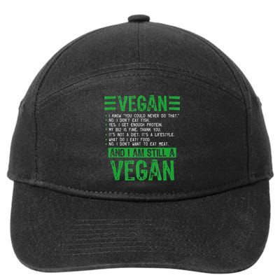 Funny I Am Still A Vegan Vegetarian Healthy Love Haters 7-Panel Snapback Hat