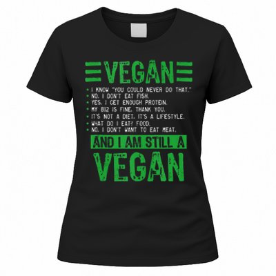 Funny I Am Still A Vegan Vegetarian Healthy Love Haters Women's T-Shirt