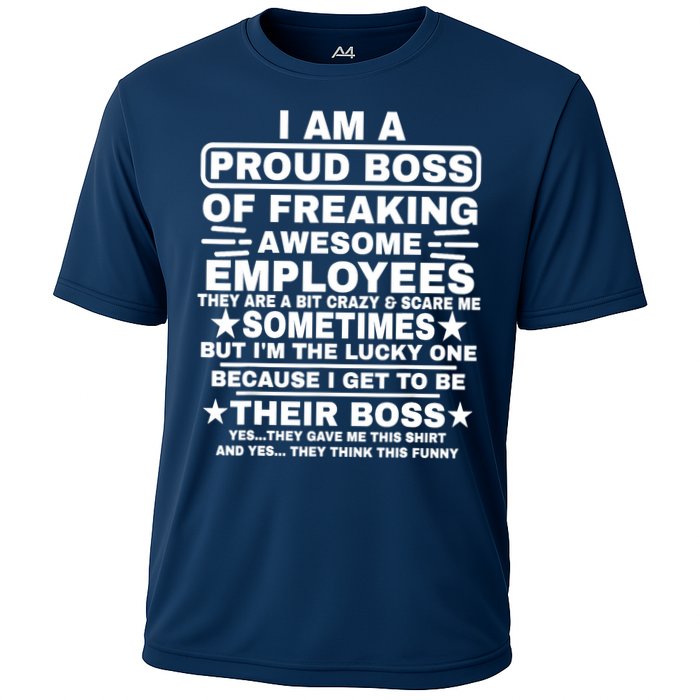 Funny I Am A Proud Boss Of Freaking Awesome Employees Boss Cooling Performance Crew T-Shirt