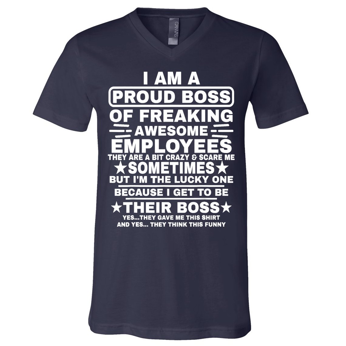 Funny I Am A Proud Boss Of Freaking Awesome Employees Boss V-Neck T-Shirt