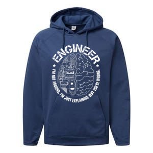 Funny Im An Engineer Engineering Performance Fleece Hoodie