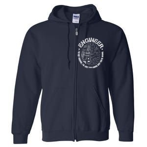 Funny Im An Engineer Engineering Full Zip Hoodie