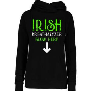 Funny Irish Breathalyzer Blow Here Saint Patricks Day Party Womens Funnel Neck Pullover Hood