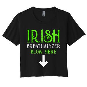 Funny Irish Breathalyzer Blow Here Saint Patricks Day Party Women's Crop Top Tee