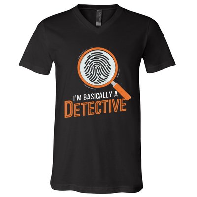 Funny IM Basically A Detective V-Neck T-Shirt