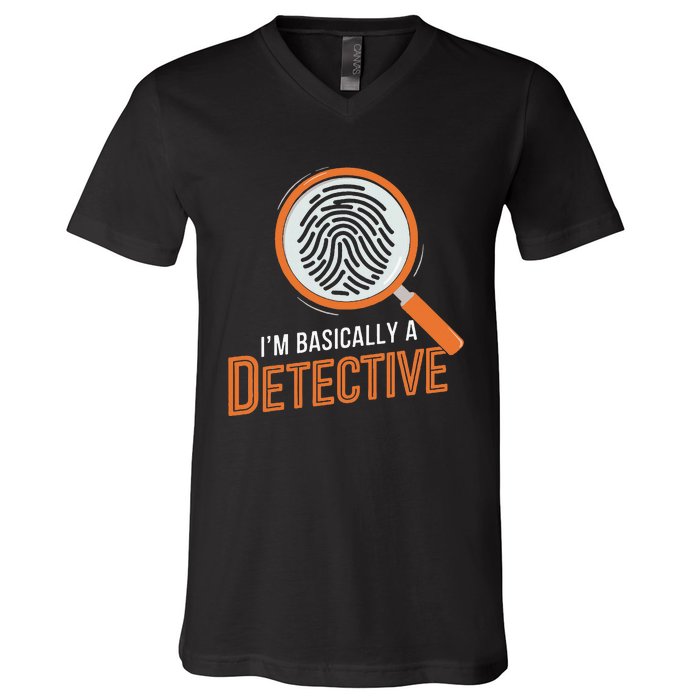 Funny IM Basically A Detective V-Neck T-Shirt