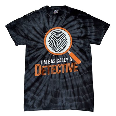 Funny IM Basically A Detective Tie-Dye T-Shirt