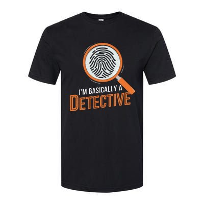 Funny IM Basically A Detective Softstyle CVC T-Shirt