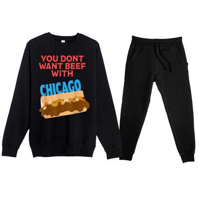 Funny Italian Beef Pride You Don't Want Beef With Chicago Premium Crewneck Sweatsuit Set