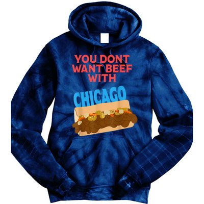 Funny Italian Beef Pride You Don't Want Beef With Chicago Tie Dye Hoodie