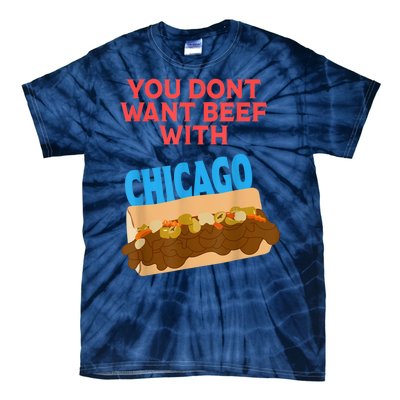 Funny Italian Beef Pride You Don't Want Beef With Chicago Tie-Dye T-Shirt