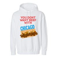 Funny Italian Beef Pride You Don't Want Beef With Chicago Garment-Dyed Fleece Hoodie