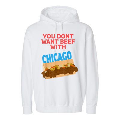 Funny Italian Beef Pride You Don't Want Beef With Chicago Garment-Dyed Fleece Hoodie