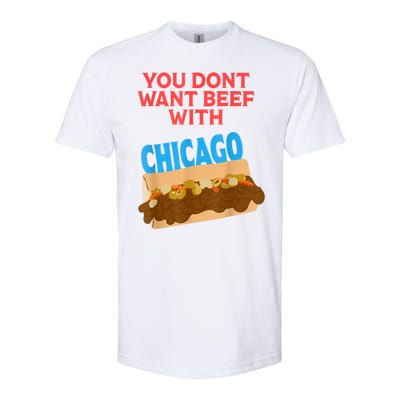 Funny Italian Beef Pride You Don't Want Beef With Chicago Softstyle CVC T-Shirt