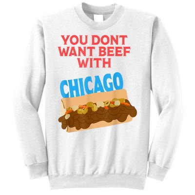 Funny Italian Beef Pride You Don't Want Beef With Chicago Sweatshirt