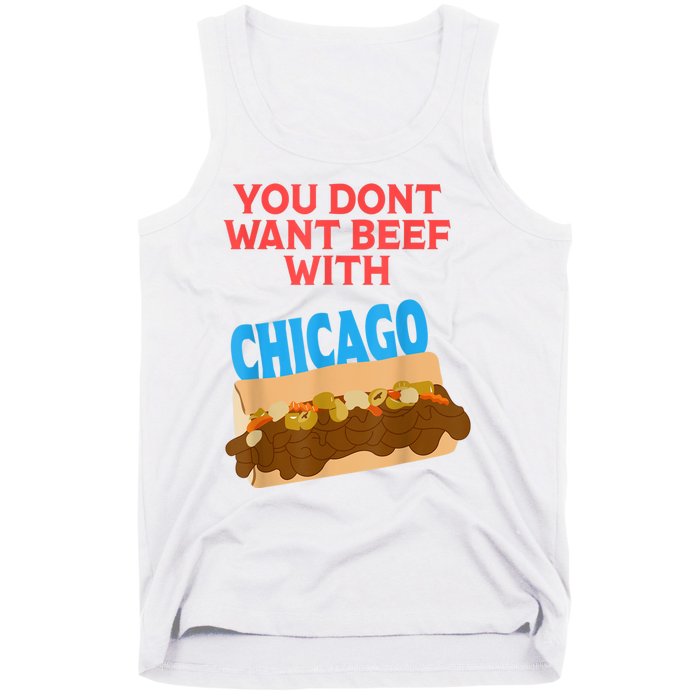 Funny Italian Beef Pride You Don't Want Beef With Chicago Tank Top