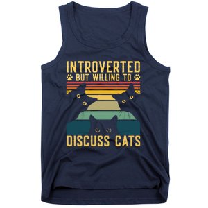 Funny Introverted But Willing To Discuss Cats Cat Owner Tank Top