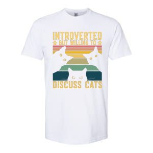 Funny Introverted But Willing To Discuss Cats Cat Owner Softstyle CVC T-Shirt