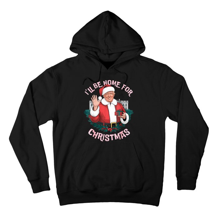 Funny Ill Be Home For Christmas Santa Trump Political Hoodie