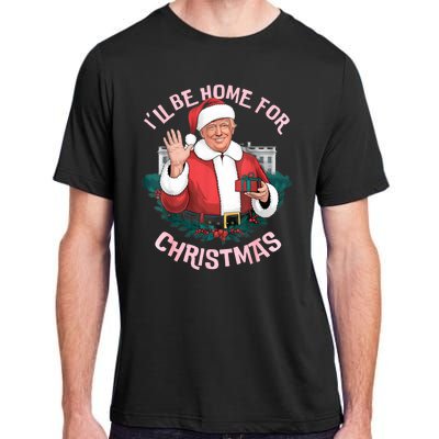 Funny Ill Be Home For Christmas Santa Trump Political Adult ChromaSoft Performance T-Shirt