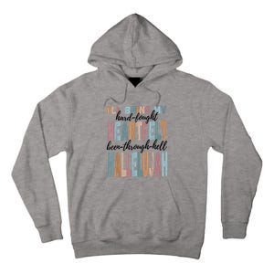 Funny ILl Bring My Hard Fought Heartfelt Hallelujah Tall Hoodie